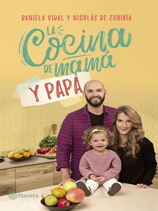 Title details for La cocina de mamá y papá by Daniela Vidal - Wait list